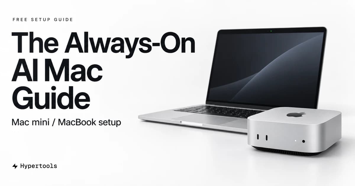 The Always-On AI Mac Guide