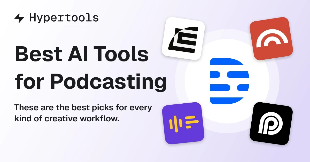 8 Best AI Tools for Podcasting in 2026: Editing, Recording, Clips & Show Notes Compared